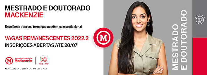 Banner para vagas remanescentes do 2º semestre de 2022 dos cursos de Mestrado e Doutorado da Universidade Presbiteriana Mackenzie.